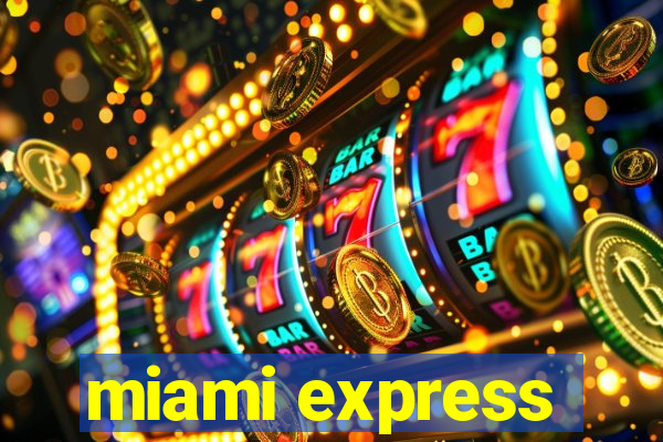 miami express